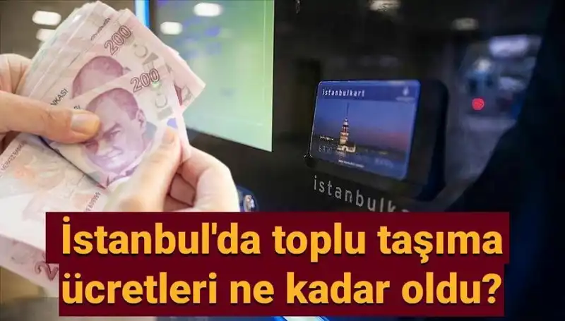 İstanbul'da Toplu Taşıma Ücretlerine Şok Zam! Güncel Fiyatlar Neler?