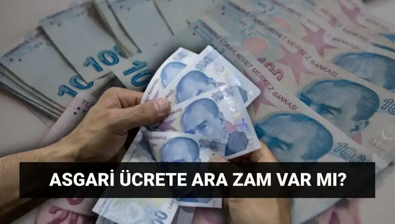 Temmuz Ayında Asgari Ücrete Yeni Ara Zam Beklentileri Neler?