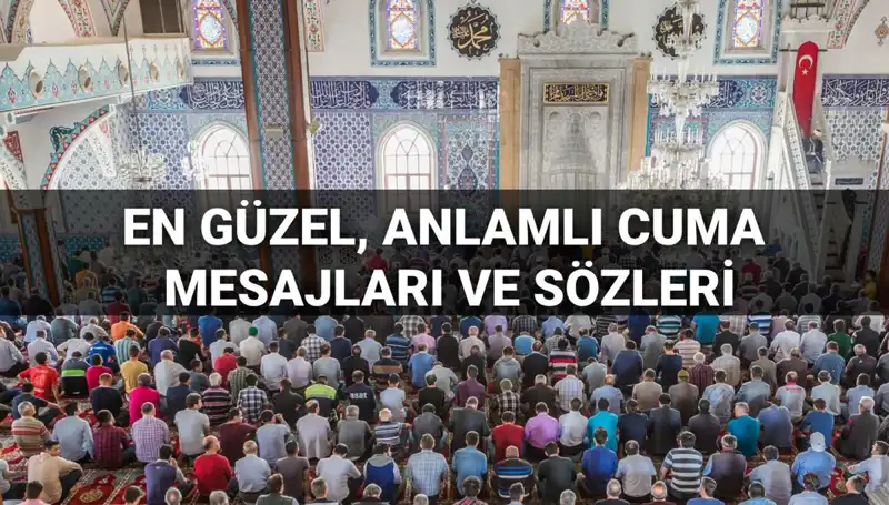 2025 Cumasında Paylaşabileceğiniz En Güzel Mesajlar ve Dualar