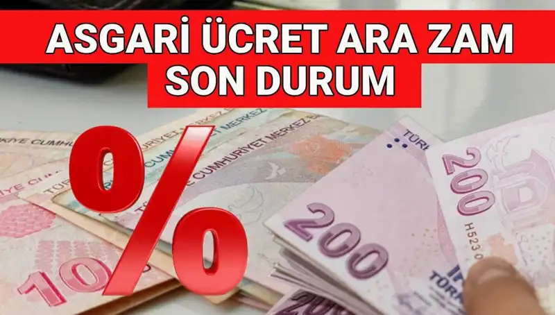 Asgari Ücrette 2025 Yılı için Kritik Ara Zam Beklentileri