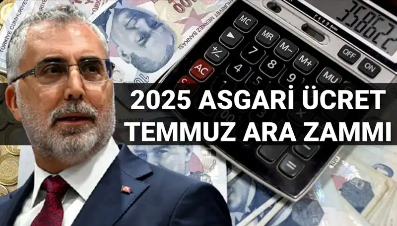 2025 Asgari Ücrette Ara Zam Müjdesi: Bakan Işıkhan’dan Açıklamalar!