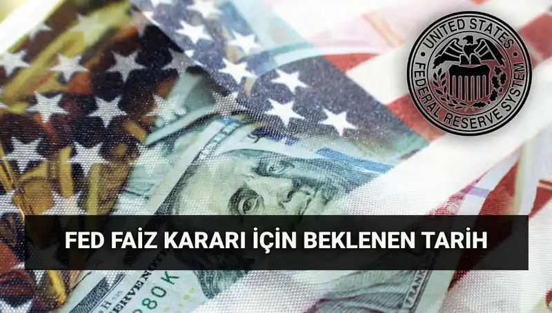 FED Temmuz Toplantısı: Faiz Kararı Neden Kritik?