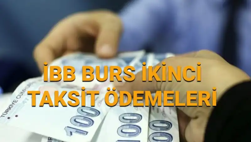 İBB Bursları Hakkında Son Gelişmeler: İkinci Taksit Ödemeleri Ne Zaman?