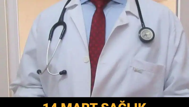 14 Mart Tıp Bayramı’nda Aile Hekimleri ve Hastaneler Hizmette mi?