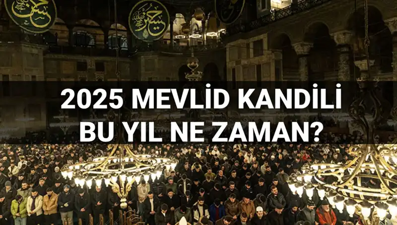 Yılın Son Kandili: 2025 Mevlid Kandili Ne Zaman Kutlanacak?
