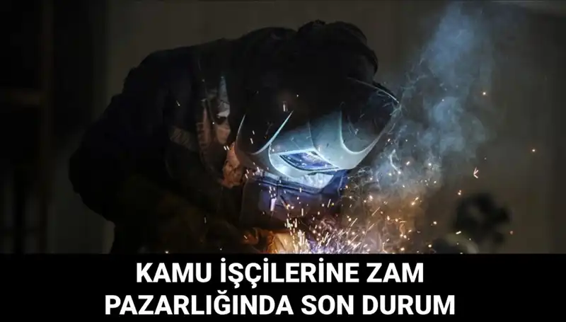 Kamu İşçilerine 2025 Toplu Sözleşme Zam Miktarı ve Teklif Süreci