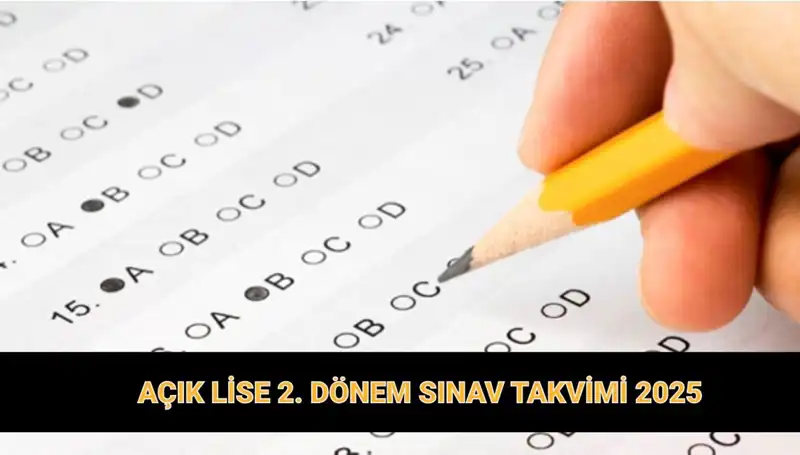 2025 AÖL Sınav Tarihleri ve Giriş Belgeleri Açıklandı!