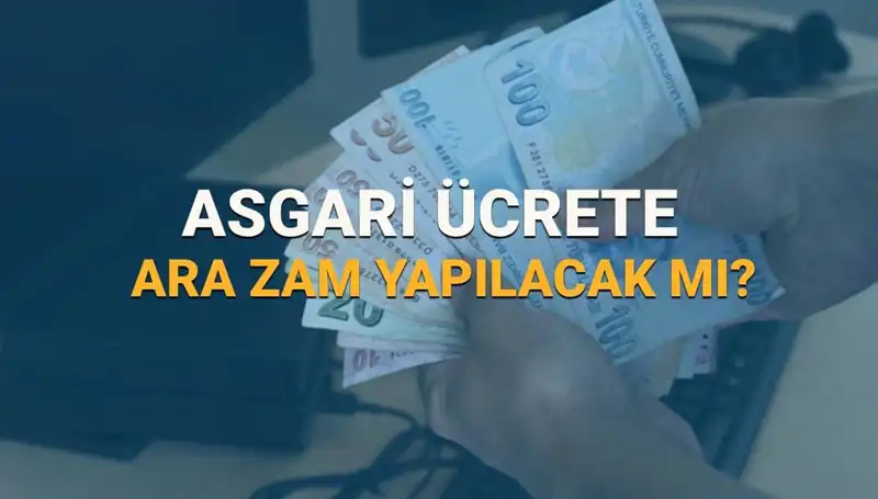 2025 Yılında Asgari Ücrette İhtiyaç Duyulan Ara Zam Gelecek mi?