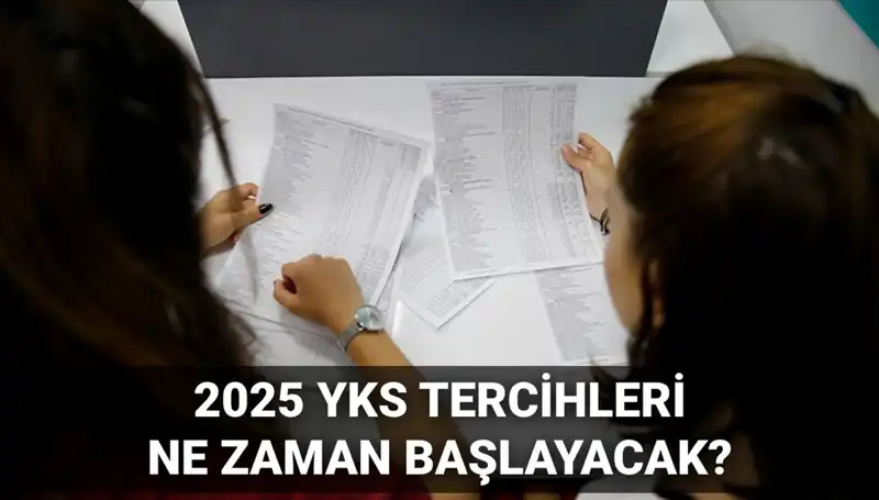 2025 YKS Tercih Süreci: ÖSYM'den Açıklamalar ve Tarihler Belli Oldu!