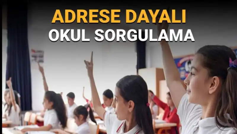 Çocuğunuzun Okulunu Kolayca Belirleyin: Adres Tabanlı Okul Sorgulama Rehberi