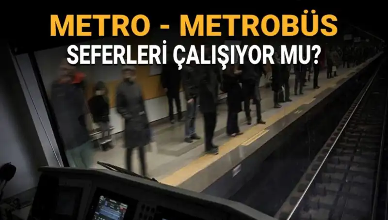 İstanbul Metrobüs ve Metro Seferleri: Bugün Çalışıyor mu?